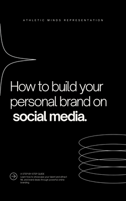 Elevate Your Game: A College Athlete's Guide to Personal Branding on Social Media